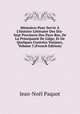M?moires Pour Servir ? L'histoire Litt?raire Des Dix-Sept Provinces Des Pays-Bas, De La Principaut? De Li?ge, Et De Quelques Contr?es Voisines, Volume 3 (French Edition), Jean-Noel Paquot 