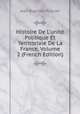 Histoire De L'unit? Politique Et Territoriale De La France, Volume 2 (French Edition), Jean Baptiste Paquier 