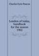 London of today, handbook for the season 1902, Charles Eyre Pascoe 