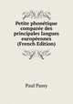 Petite phonetique comparee des principales langues europeennes (French Edition), Paul Passy 