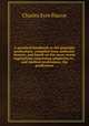 A practical handbook to the principle professions: compiled from authentic sources, and based on the most recent regulations concerning admission to . and medical professions, the professions, Charles Eyre Pascoe 