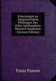Erinerungen an Ausgezeichnete Philologen Des 16Ten Jahrhunderts: Heinrich Stephanus (German Edition), Franz Passow 
