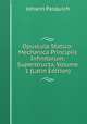 Opuscula Statico-Mechanica Principiis Infinitorum: Superstructa, Volume 1 (Latin Edition), Johann Pasquich 