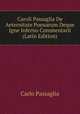 Caroli Passaglia De Aeternitate Poenarum Deque Igne Inferno Commentarii (Latin Edition), Carlo Passaglia 