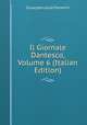 Il Giornale Dantesco, Volume 6 (Italian Edition), Giuseppe Lando Passerini 