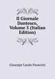 Il Giornale Dantesco, Volume 5 (Italian Edition), Giuseppe Lando Passerini 