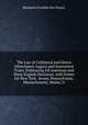 The Law of Collateral and Direct Inheritance, Legacy and Succession Taxes: Embracing All American and Many English Decisions, with Forms for New York . Jersey, Pennsylvania, Massachusetts, Maine, O, Benjamin Franklin Dos Passos 