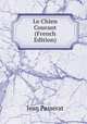 Le Chien Courant (French Edition), Jean Passerat 