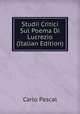Studii Critici Sul Poema Di Lucrezio (Italian Edition), Carlo Pascal 