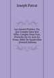 Les Amans Protees: Ou, Qui Compte Sans Son Hote, Compte Deux Fois, Proverbe En Un Acte En Prose, Mele De Vaudevilles . (French Edition), Joseph Patrat 