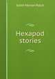 Hexapod stories, Edith Marion Patch 