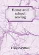 Home and school sewing, Frances Patton 