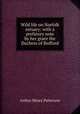 Wild life on Norfolk estuary: with a prefatory note by her grace the Duchess of Bedford, Arthur Henry Patterson 