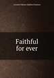 Faithful for ever, Coventry Kersey Dighton Patmore 