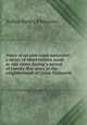 Notes of an east coast naturalist; a series of observations made at odd times during a period of twenty-five years in the neighborhood of Great Yarmouth, Arthur Henry Patterson 