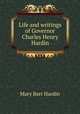 Life and writings of Governor Charles Henry Hardin, Mary Barr Hardin 
