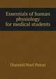 Essentials of human physiology for medical students, Diarmid Noel Paton 