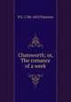 Chatsworth; or, The romance of a week, P G. 1786-1855 Patmore 