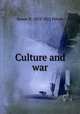 Culture and war, Simon N. 1852-1922 Patten 
