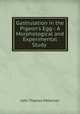 Gastrulation in the Pigeon's Egg-: A Morphological and Experimental Study ., John Thomas Patterson 