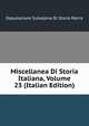 Miscellanea Di Storia Italiana, Volume 23 (Italian Edition), Deputazione Subalpina Di Storia Patria 