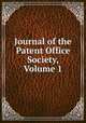 Journal of the Patent Office Society, Volume 1, 