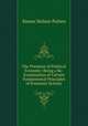 The Premises of Political Economy: Being a Re-Examination of Certain Fundamental Principles of Economic Science, Simon Nelson Patten 