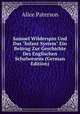 Samuel Wilderspin Und Das "Infant System" Ein Beitrag Zur Geschichte Des Englischen Schulwesens (German Edition), Alice Paterson 