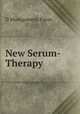 New Serum-Therapy, D Montgomerie Paton 