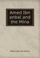 Amed Ibn anbal and the Mina, Walter Melville Patton 