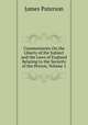 Commentaries On the Liberty of the Subject and the Laws of England Relating to the Security of the Person, Volume 1, Paterson, James 