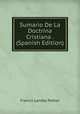 Sumario De La Doctrina Cristiana . (Spanish Edition), Francis Landey Patton 