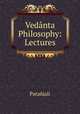 Vedanta Philosophy: Lectures, Patanjali 