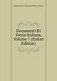 Documenti Di Storia Italiana, Volume 7 (Italian Edition), Deputazione toscana di storia patria 