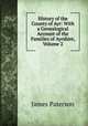 History of the County of Ayr: With a Genealogical Account of the Families of Ayrshire, Volume 2, Paterson, James 