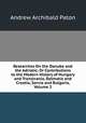 Researches On the Danube and the Adriatic; Or Contributions to the Modern History of Hungary and Translvania, Dalmatia and Croatia, Servia and Bulgaria, Volume 2, Andrew Archibald Paton 