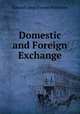 Domestic and Foreign Exchange, Edward Lloyd Stewart Patterson 