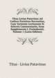 Titus Livius Patavinus Ad Codices Parisinos Recensitus, Cum Varietate Lectionum Et Selectis Commentariis, Item Supplementa J. Freinshemii, Volume 1 (Latin Edition), Titus - Livius Patavinus 