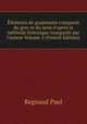 ?l?ments de grammaire compar?e du grec et du latin d'apr?s la m?thode historique inaugur?e par l'auteur Volume 2 (French Edition), Regnaud Paul 