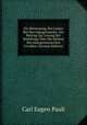Die Benennung Des Lowen Bei Den Indogermanen: Ein Beitrag Zur Losung Der Streitfrage Uber Die Heimat Des Indogermanischen Urvolkes (German Edition), Carl Eugen Pauli 