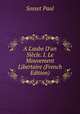 A L'aube D'un Si?cle. I. Le Mouvement Libertaire (French Edition), Sosset Paul 