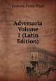 Adversaria Volume 1 (Latin Edition), Dobree Peter Paul 