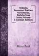 Wilhelm Emmanuel Freiherr von Ketteler, Bishchof von Mainz Volume 1 (German Edition), Munz Paul 