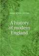 A history of modern England, Herbert W. 1853-1935 Paul 