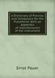A Dictionary of Pianists and Composers for the Pianoforte: With an appendix of manufacturers of the instrument, Unknown author 