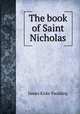 The book of Saint Nicholas, Paulding James Kirke 