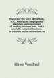 History of the town of Durham, N. C., embracing biographical sketches and engravings of leading business men, and a carefully compiled business . in relation to the cultivation, cu, Hiram Voss Paul 