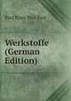 Werkstoffe (German Edition), Paul Krais Prof Paul 