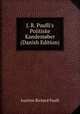 J. R. Paulli's Politiske Kandest?ber (Danish Edition), Joachim Richard Paulli 