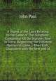A Digest of the Laws Relating to the Game of This Kingdom: Containing All the Statutes Now in Force, Respecting the Different Species of Game; . River Fish. Illustrated with the Best and M, John Paul 